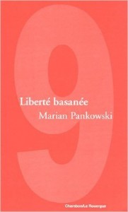 marian-pankowski-la-liberte-basanee